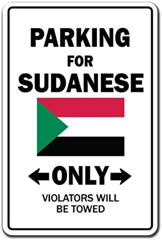 חניה לסודאן חותמת רק על דגל סודן לאומי אהבה גאווה | מקורה/חיצוני | 17 שלט פלסטיק גבוה